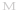 Medium
